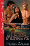 Flying Monkeys (Drunk Monkeys 6)